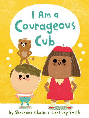 cover image of I Am a Courageous Cub